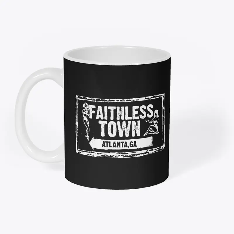 Faithless Town "Atlanta" text in white